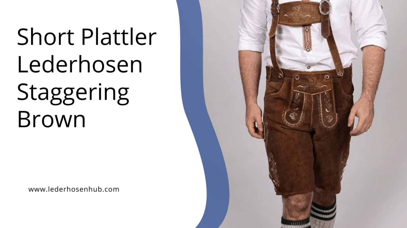Short Plattler Lederhosen Staggering Brown